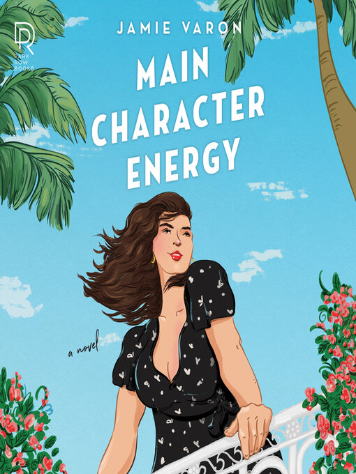 Title details for Main Character Energy by Jamie Varon - Available